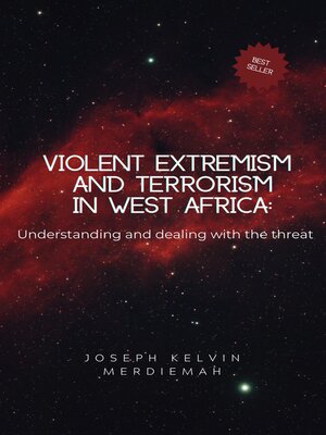 cover image of Violent extremism and terrorism in West Africa